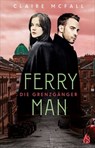 Ferryman - Die Grenzgänger (Bd. 2) - Claire McFall - 9783038801368