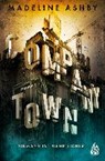 Ashby, M: Company Town - Niemand ist mehr sicher - ASHBY,  Madeline - 9783038802006