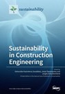 Sustainability in Construction Engineering - Edmundas Kazimieras Zavadskas - 9783038971665