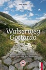 Walserweg Gottardo - Peter Krebs - 9783039130528