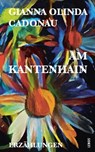 Am Kantenhain - Gianna Olinda Cadonau - 9783039257324