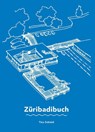 Züribadibuch - Tina Schmid - 9783039422227
