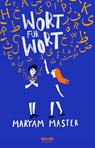 Wort für Wort - Maryam Master - 9783039670178