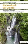 Nationalpark Val Grande - Bernhard Herold ; Tim Shaw - 9783039730582