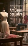 Am Saum der Jahre - Thomas Röthlisberger - 9783039810246