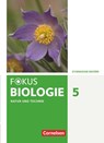 Fokus Biologie 5. Jahrgangsstufe - Gymnasium Bayern - Natur und Technik: Biologie - Iris Angermann ; Nadja Nikol ; Robert Raßhofer ; Claudia Schneider - 9783060119172
