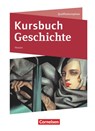 Kursbuch Geschichte Qualifikationsphase - Hessen - Schülerbuch - Markus Bente ; Robin Gliffe ; Martin Grohmann ; Wolfgang Jäger - 9783060645978
