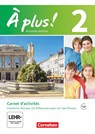 À plus! Nouvelle édition. Band 2. Carnet d'activités mit interaktiven Übungen auf scook.de - Mirjam Friebe ;  Catherine Jorißen ;  Catherine Mann-Grabowski ;  Anke Müller - 9783061210649