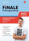 FiNALE Prüfungstraining Zentrale Prüfung 10. Gymnasium Nordrhein-Westfalen. Deutsch 2027 - Andrea Heinrichs ; Martina Wolff - 9783071727120