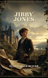 Jibby Jones - Ellis Parker Butler - 9783092327194