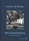 Mein Brandenburg - Günter de Bruyn - 9783103970241
