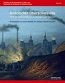 Geschichte Oberschlesiens - Joachim Bahlcke ; Dan Gawrecki ; Ryszard Kaczmarek - 9783110441826
