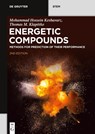 Energetic Compounds - Mohammad Hossein Keshavarz ; Thomas M. Klapoetke - 9783110677645