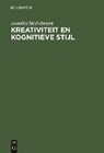 Kreativiteit en kognitieve stijl - MEEL-JANSEN,  Annelies - 9783111176888