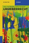 Urheberrecht - Artur-Axel Wandtke ; Saskia Ostendorff - 9783111324913