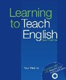 Learning to Teach English. Paperback + DVD - WATKINS,  Peter - 9783125016224