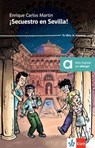 ¡Secuestro en Sevilla! - Enrique Carlos Martín Rodríguez - 9783125602076