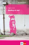 Banksy et moi - Elise Fontenaille - 9783125923027