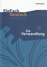 EinFach Deutsch Unterrichtsmodelle: Franz Kafka: Die Verwandlung: Gymnasiale Oberstufe - Franz Kafka ; Elisabeth Becker - 9783140222891
