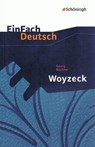Woyzeck: Drama. EinFach Deutsch Textausgaben - Georg Büchner - 9783140223140