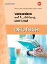 Vorbereiten auf Ausbildung und Beruf - Klaus Richter ; Sabine Haveneth - 9783142906690