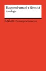 Rapporti umani e identità. Antologia - Valeria Parrella ;  Cesare Pavese ;  Dino Buzzati - 9783150145043