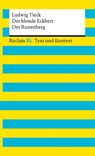 Der blonde Eckbert · Der Runenberg. Textausgabe mit Kommentar und Materialien - Ludwig Tieck - 9783150161678