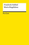 Maria Magdalena - Friedrich Hebbel - 9783159600208
