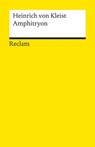 Amphitryon - Heinrich von Kleist ; Helmut Bachmaier - 9783159610245