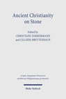Ancient Christianity on Stone - Christiane Zimmermann ; Cilliers Breytenbach - 9783161646638