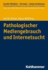 Pathologischer Mediengebrauch und Internetsucht - Klaus Wölfling ; Kai W. Müller - 9783170317758