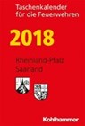 Taschenkalender Fur Die Feuerwehren 2018 / Rheinland-pfalz, Saarland -  - 9783170325524