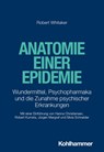Anatomie einer Epidemie - Robert Whitaker - 9783170432321
