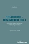 Strafrecht - Besonderer Teil I - Jörg Eisele ; Winfried Boecken ; Stefan Korioth - 9783170461970