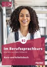 Im Berufssprachkurs Paket Brückenelement und B2 - Sabine Schlüter ; Valeska Hagner ; Annette Müller - 9783195411905