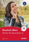 Deutsch üben - Hören & Sprechen B1 - Anneli Billina - 9783198174937