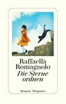 Die Sterne ordnen - Raffaella Romagnolo - 9783257073102