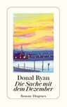 Die Sache mit dem Dezember - Donal Ryan - 9783257243789