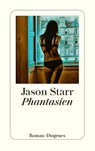 Phantasien - Jason Starr - 9783257244199