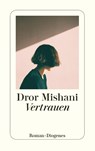 Vertrauen - Dror Mishani - 9783257247381
