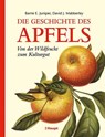 Die Geschichte des Apfels - Barrie E. Juniper ; David J. Mabberley - 9783258082646