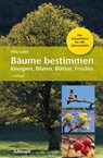 Bäume bestimmen - Knospen, Blüten, Blätter, Früchte - Rita Lüder - 9783258084305