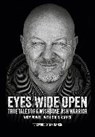 Powell, A: Eyes Wide Open: True Tales of a Wishbone Ash - POWELL,  Andy ; Harper, Colin - 9783283012601