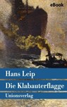 Die Klabauterflagge - Hans Leip - 9783293308510