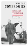 Eine Art Testament - Witold Gombrowicz ; Dominique De Roux - 9783311140269