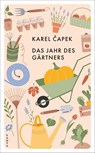 Das Jahr des Gärtners - Karel ¿Apek - 9783311151401