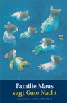 Familie Maus sagt Gute Nacht - Kazuo Iwamura - 9783314102998