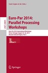 Euro-Par 2014: Parallel Processing Workshops - Luís Lopes ;  Salvador Petit ;  Vittorio Scarano ;  José Gracia ;  Sascha Hunold ;  Stephen L Scott ;  Stefan Lankes ;  Christian Lengauer ;  Jesus Carretero ;  Jens Breitbart ;  Julius ¿Ilinskas ;  Michael Alexander ;  Alexandru Costan ;  Roberto G. Cascella ;  Gabor Kecskemeti ;  Emmanuel Jeannot  - 9783319143248