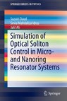Simulation of Optical Soliton Control in Micro- and Nanoring Resonator Systems -  - 9783319154848