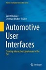 Automotive User Interfaces - Gerrit Meixner ; Christian Muller - 9783319494470
